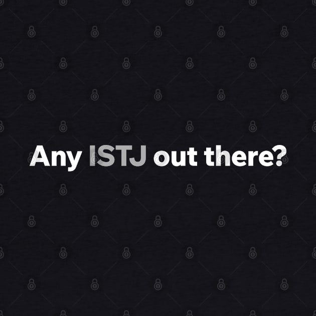 Any ISTJ out there? by Aome Art